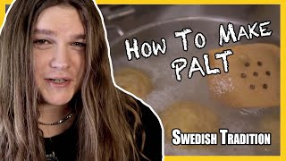 How To Make A Swedish Tradition - Palt