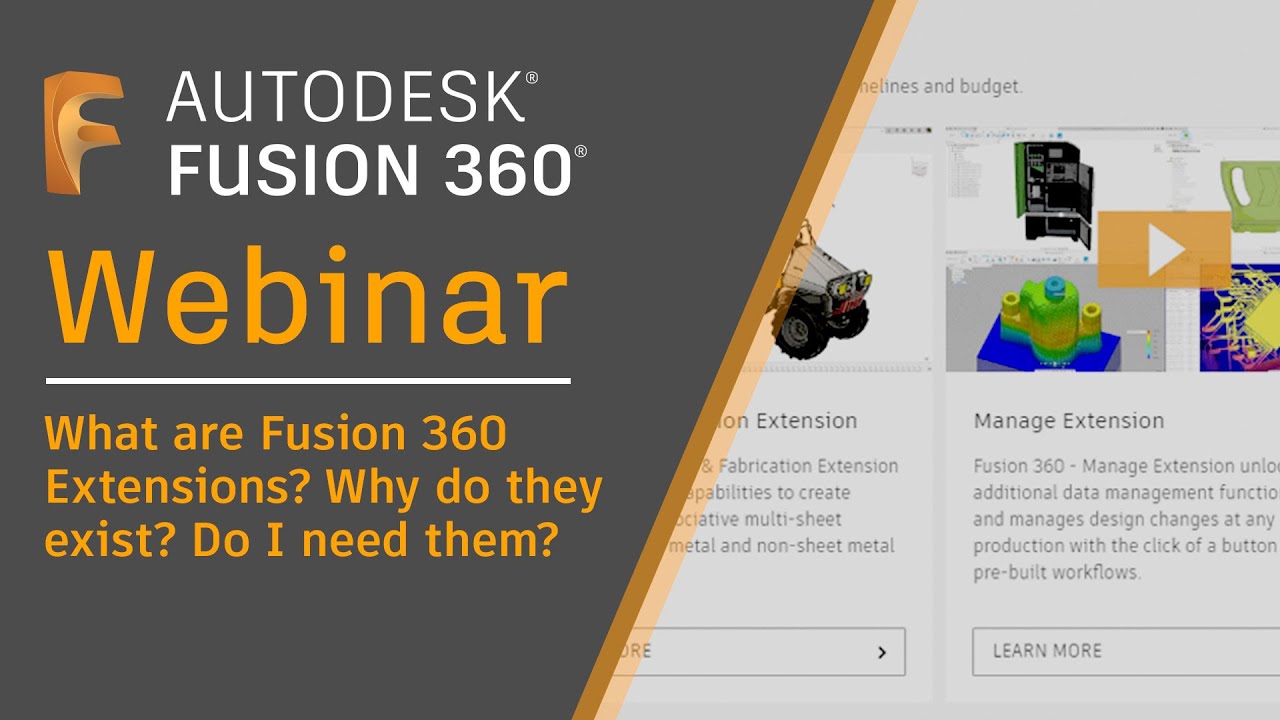 What are Fusion 360 Extensions? Why do they exist? Do I need them?