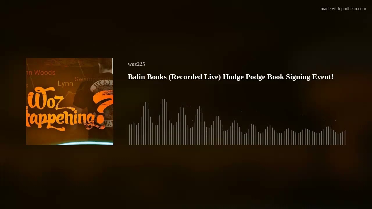 Woz Happening Book Signing Event Recorded Live At Balin Books-Nashua, New Hampshire!