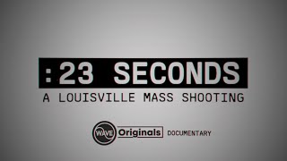 23 Seconds: A Louisville Mass Shooting