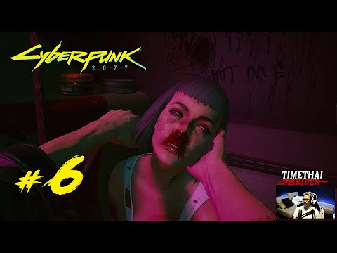บุกบริษัทหนัง 18+ - Cyberpunk 2077 #6