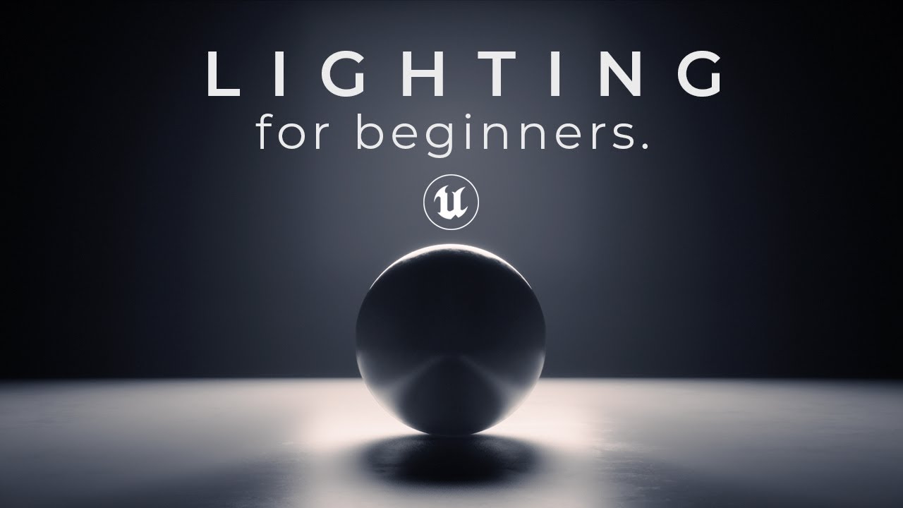 Lighting in Unreal Engine 5 for Beginners