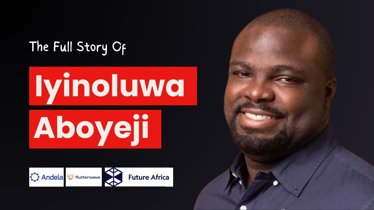 How I Built 2 Billion-Dollar Companies Without Being a Tech Expert or an MBA | Iyinoluwa Aboyeji