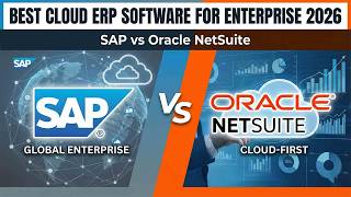 Best Cloud ERP Software for Enterprise 2026: SAP vs Oracle NetSuite