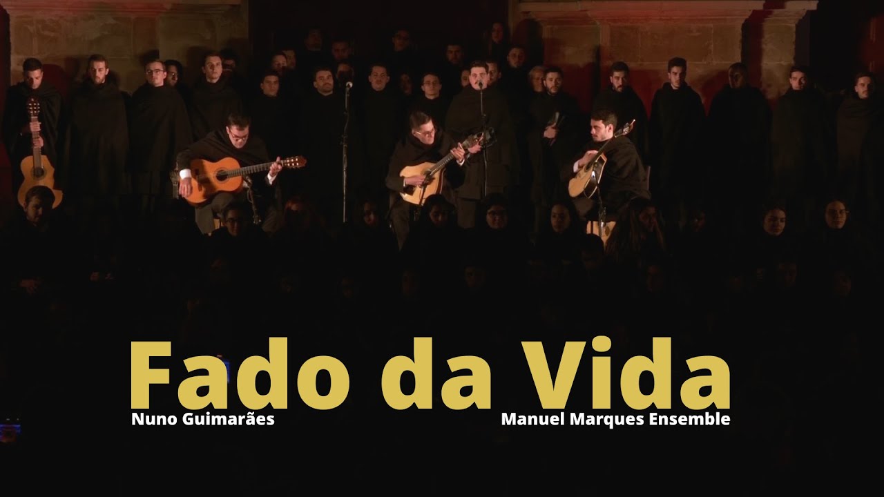 Fado da Vida - Manuel Marques Ensemble | Serenata Monumental 2022