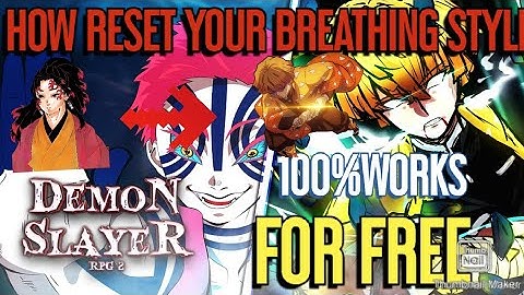 How to reset your breathing style for free (Demon Slayer RPG 2)