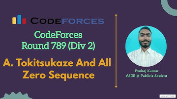 A. Tokitsukaze and All Zero Sequence | Codeforces Round 789 (Div 2) | Codeforces