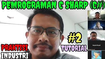 BELAJAR PEMROGRAMAN C SHARP UNTUK PEMULA #2 - PRAKTISI MENGAJAR KAMPUS MERDEKA - C SHARP TUTORIAL