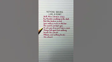 Nothing Breaks Like A Heart #lyrics #lyricssong #handwriting