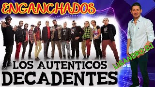 Download Lagu ENGANCHADOS LOS AUTENTICOS DECADENTES♫ LISANDRO DJ ♫ MP3