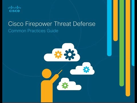 Firepower Threat Defense - Common Practice Guide Walkthrough