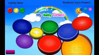My Baby Drum project example, 'Lightly Row' by Rosanne Joy