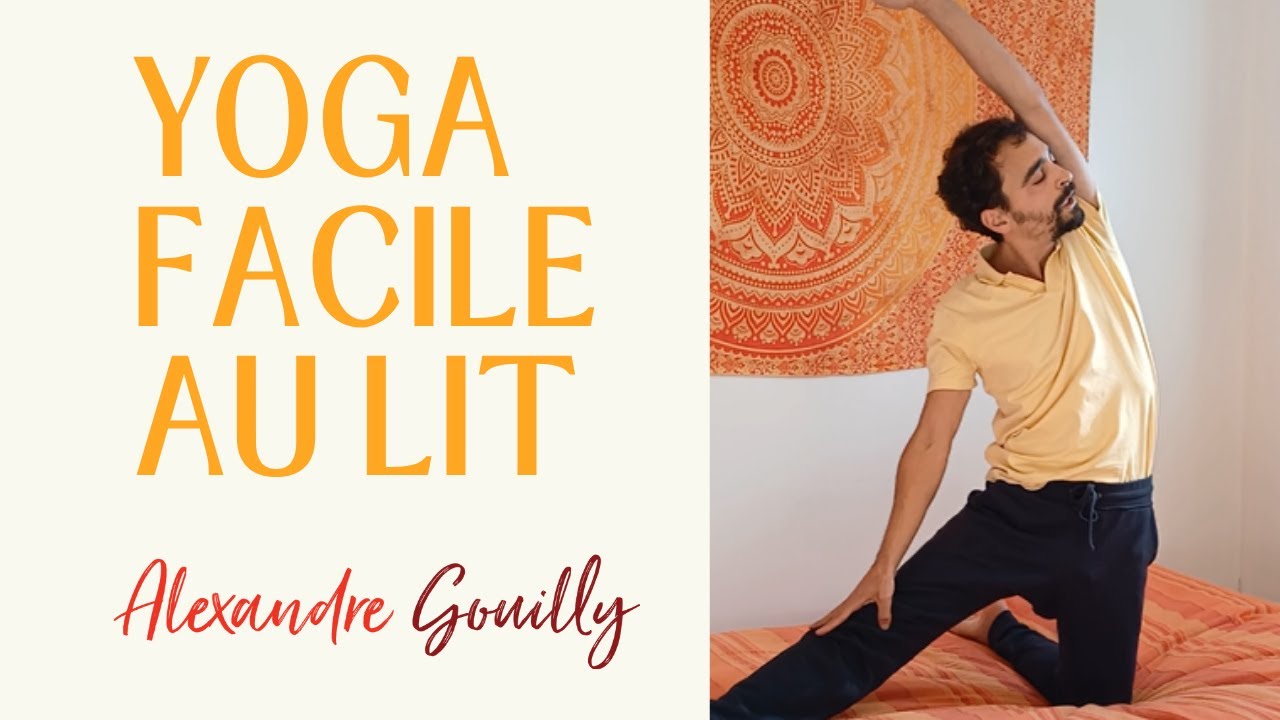 Quelles postures de yoga au lit (extrait de ma routine personnelle ...