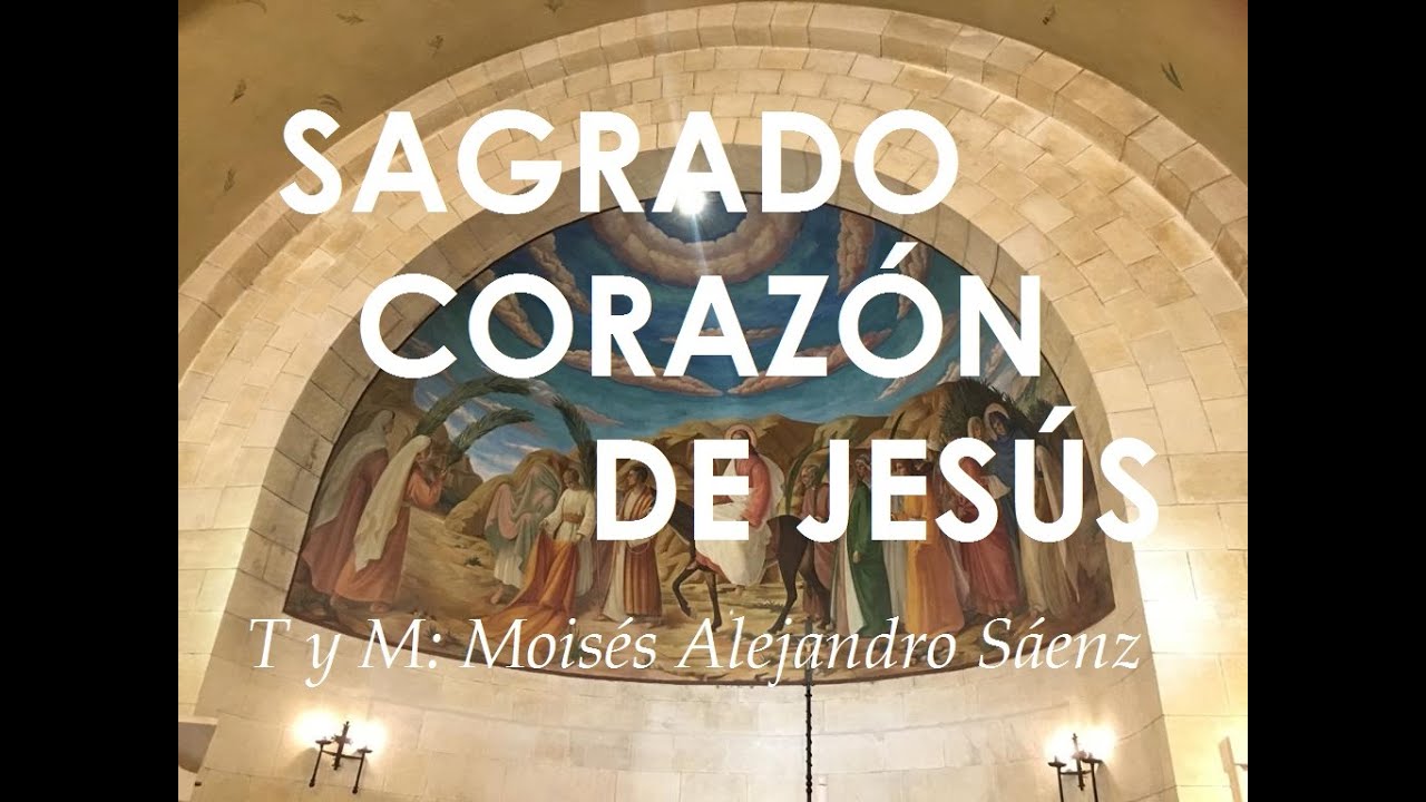 CANTO AL SAGRADO CORAZÓN DE JESÚS -  SOLEMNIDAD -