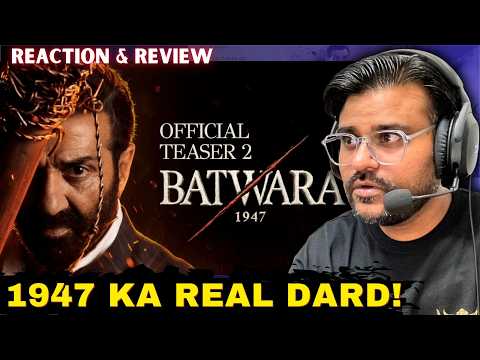 Batwara 1947 | Teaser 2 Reaction & review | Shabana Azmi | Sunny Deol | BINDAAS BHARTII