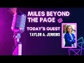 Miles Beyond the Page | Taylor A. Jenkins – Building Worlds, Finding Inspo, &amp; Lifelong Love of Story
