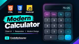 Information Build a Modern Calculator using HTML CSS & JavaScript | JavaScript Calculator Project Guide
