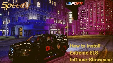 How to Install Extreme ELS In Our LSPDFR