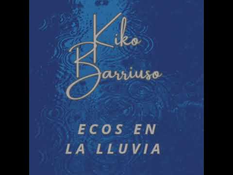 Kiko Barriuso - Ecos en la lluvia #piano #soundtrack #kikobarriuso .©2025 Francisco Barriuso López.