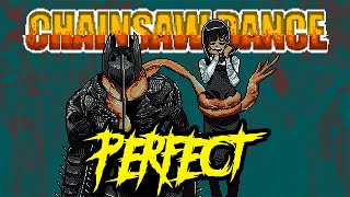 Chainsaw Dance - Perfect Combo - Dance For Your Life [HARD]