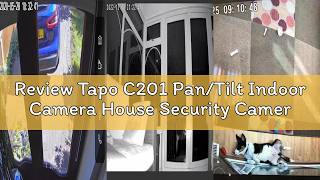 Review Tapo C201 Pan/Tilt Indoor Camera House Security Camera, WiFi Camera, No Monthly Fee, AI Detec