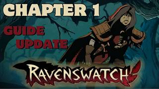 Famous Updated Chapter 1 Guide for Ravenswatch Net Worth