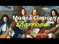 La Mejor Musica Clasica Barroca - Música Barroca para Estudiar _ 2 Hours Baroque Adagios