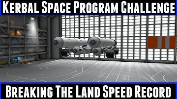 Kerbal Space Program Challenge Breaking The Land Speed Record