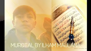 murotal Surat Ibrahim ayat 1- 10|| Ilham maulana