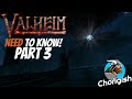 VALHEIM - Things you NEED to know Part 3! - Top Tips