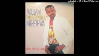 William Mthethwa - Stop The Killing (LP Version 1989)