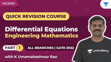 Differential Equations Part 1 | Quick Revision Course | Engineering Mathematics | Umamaheshwar Rao