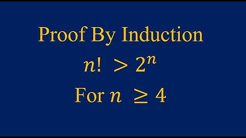 n! greater than 2^n for n greater or = 4 ; Proof by Mathematical induction inequality, factorial.