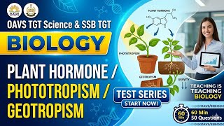 Growth in Plants Quick Revision | 50 MCQs Practice | SSB TGT Biology | OAVS TGT | OSSTET | RHT 