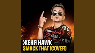 Smack That (Cover)