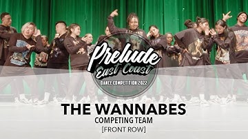 The Wannabes [FRONT ROW] || Prelude East Coast 2022 || #PreludeEC2022