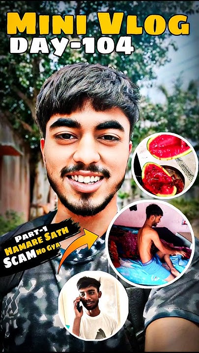 sada-hua-tarbooj-part-1-scam-ho-gya-mini-vlog-day-104