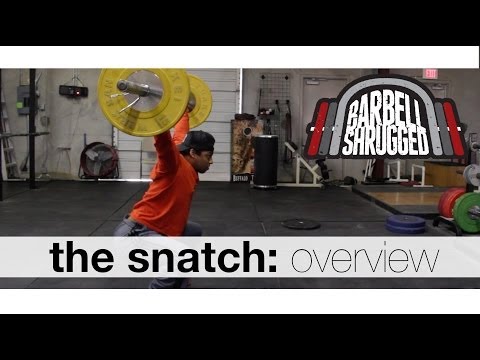 The Snatch: Overview - Technique WOD