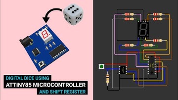 Digital Dice Using Attiny85 Microcontroller and Shift Register