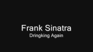 Frank Sinatra   Drinking Again