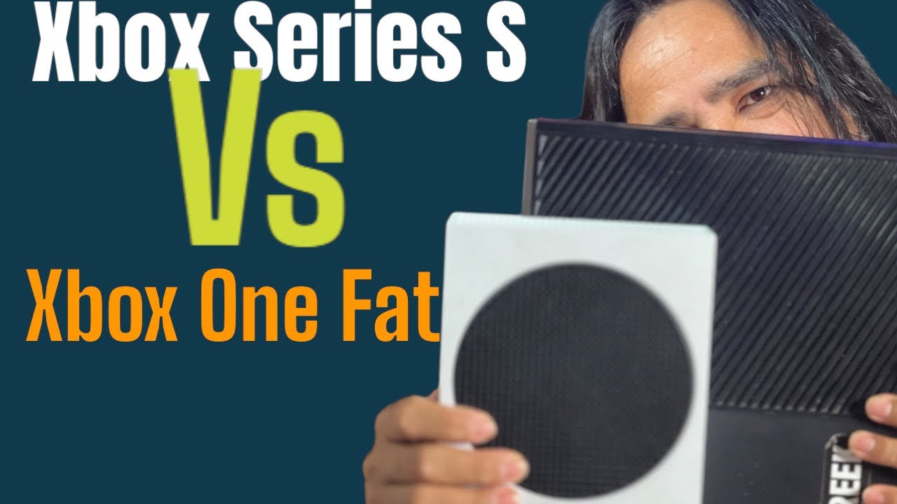 Xbox Series S vs Xbox One Fat / cuál debería comprar ? - YouTube
