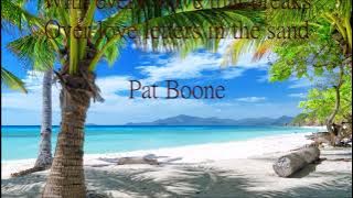 Pat Boone   Love Letters in the Sand          lyrics