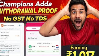 Champions Adda New Fantasy App 2026 🔥 Real Withdrawal Proof | No TDS No GST | Instant Payment screenshot 5