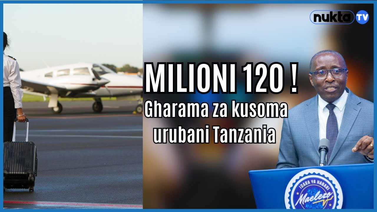 GHARAMA ZA KUSOMA URUBANI TANZANIA, NI SHILINGI MILIONI 120 TU