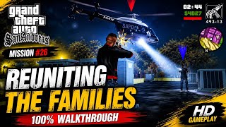 Download lagu GTA San Andreas Mission 26: Reuniting the Families | 100% Walkthrough (HD) l GTA San Andreas mission