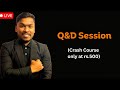 Q&D (Question Discussion) Session With Students