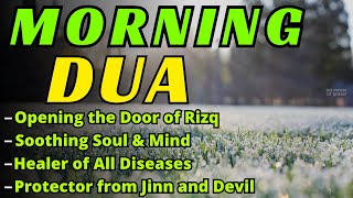 BEAUTIFUL MORNING DUA | TO GET SUCCESS AND PEACE, RIZQ, WEALTH, HAPPINESS - THE POWER OF QURAN
