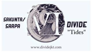 DIVIDE - Tides