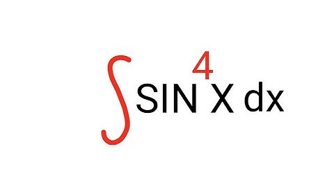 Integration for sin 4 power x | sin^4 x Integration |