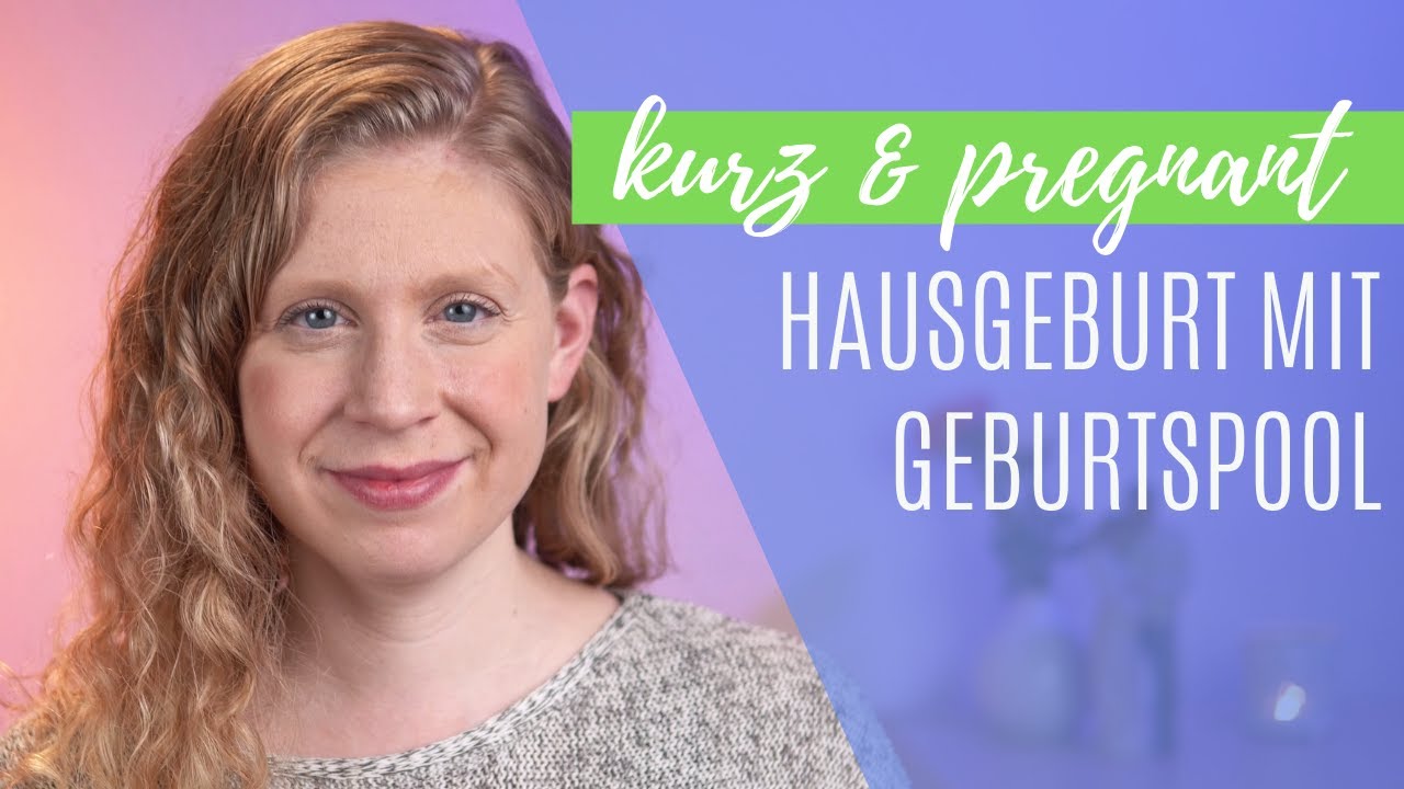 Hausgeburt mit Geburtspool - DAS musst du wissen